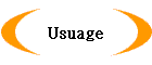 Usuage