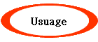 Usuage