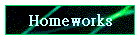 Homeworks